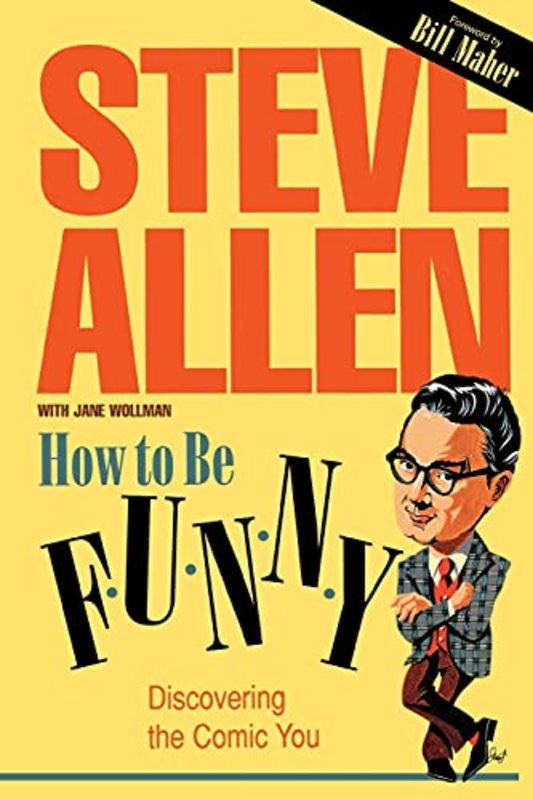 Book cover for "How to Be Funny" by Steve Allen