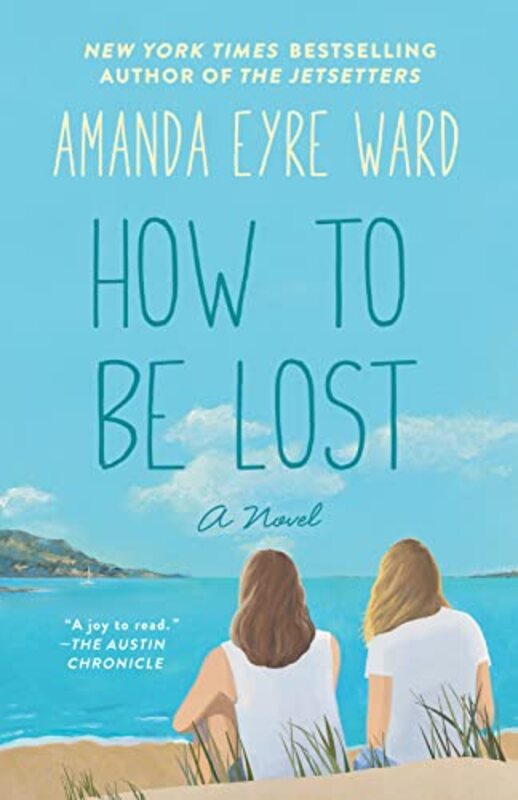 Book cover for "How to Be Lost" by Amanda Eyre Ward