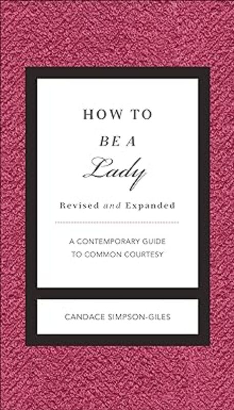 Book cover for "How to Be a Lady" by Candace Simpson-Giles