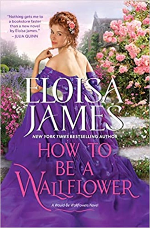 Book cover for "How to Be a Wallflower" by Eloisa James