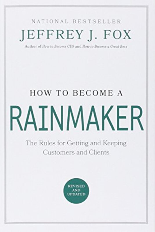 Book cover for "How to Become a Rainmaker" by Jeffrey J Fox