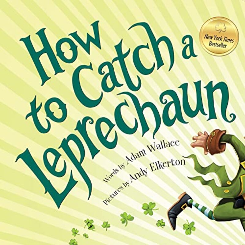 Book cover for "How to Catch a Leprechaun" by Adam Wallace