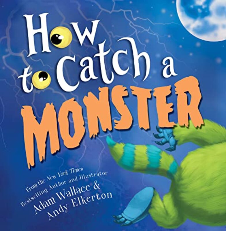 Book cover for "How to Catch a Monster" by Adam Wallace