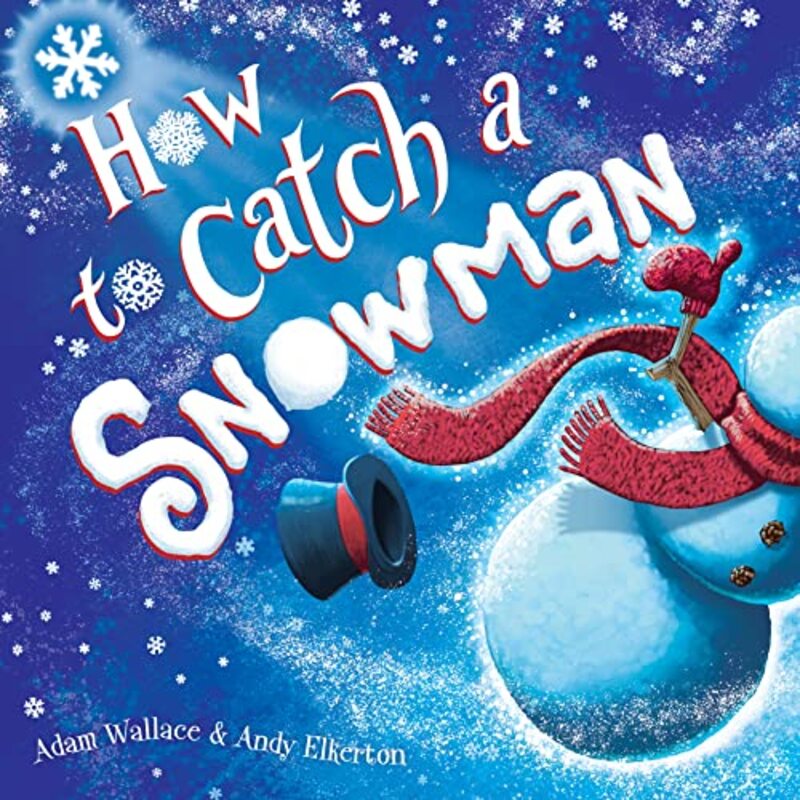Book cover for "How to Catch a Snowman" by Adam Wallace