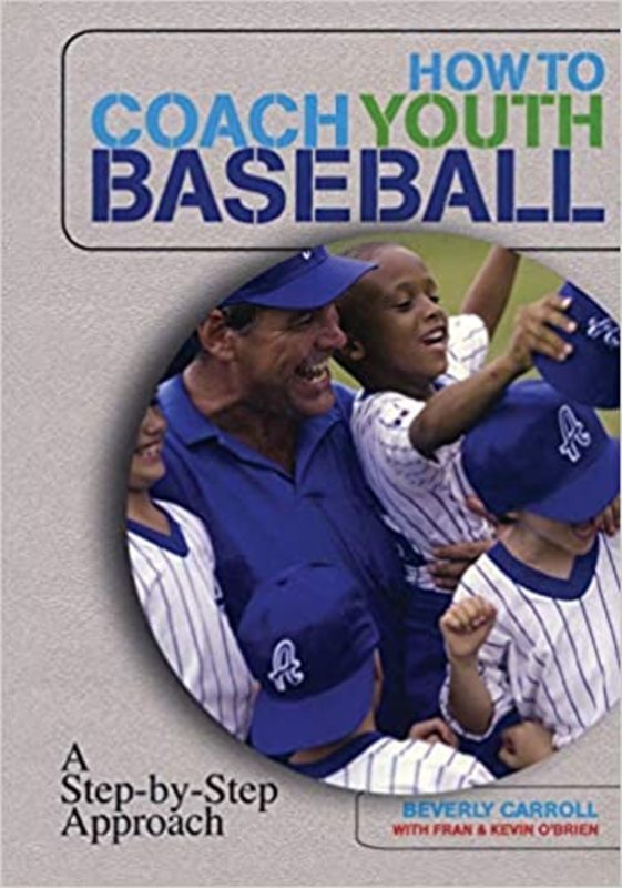 Book cover for "How to Coach Youth Baseball" by Beverly Carroll