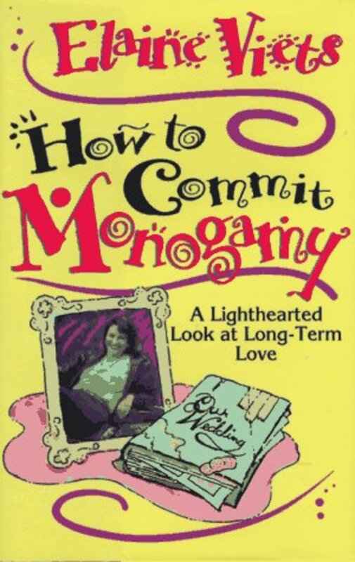 Book cover for "How to Commit Monogamy" by Elaine Viets
