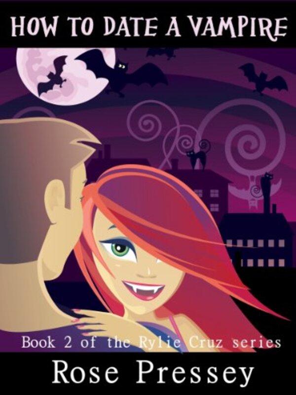 Book cover for "How to Date a Vampire" by Rose Pressey