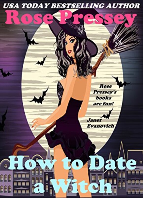 Book cover for "How to Date a Witch" by Rose Pressey