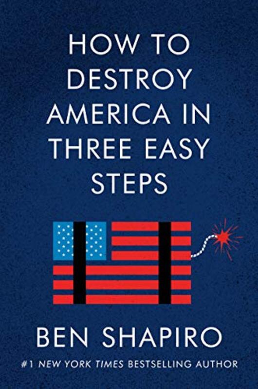 Book cover for "How to Destroy America in Three Easy Steps"