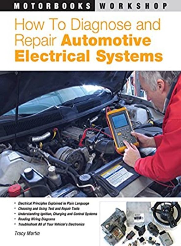 Book cover for "How to Diagnose and Repair Automotive Electrical Systems" by Tracy Martin