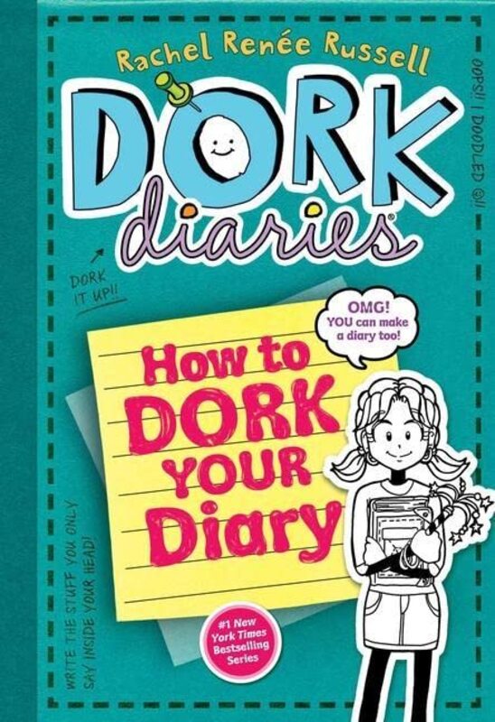 Book cover for "How to Dork Your Diary" by Rachel Renee Russell