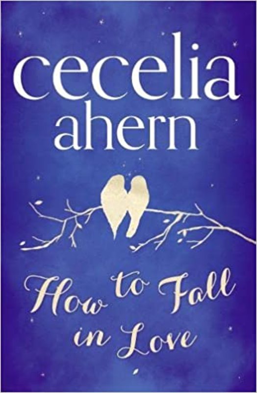 Book cover for "How to Fall in Love" by Cecelia Ahern