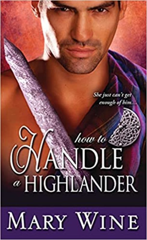 Book cover for "How to Handle a Highlander" by Mary Wine