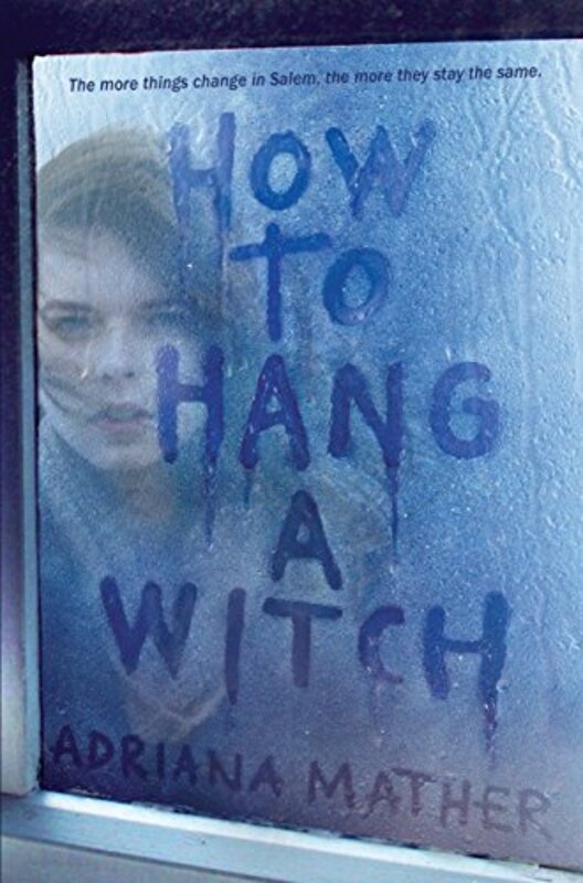 Book cover for "How to Hang a Witch" by Adriana Mather