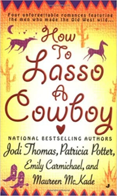 Book cover for "How to Lasso a Cowboy" by Jodi Thomas
