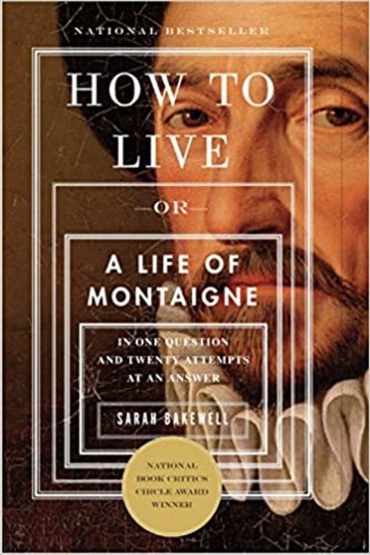 Book cover for "How to Live" by Sarah Bakewell