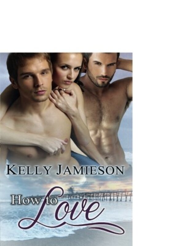 Book cover for "How to Love" by Kelly Jamieson
