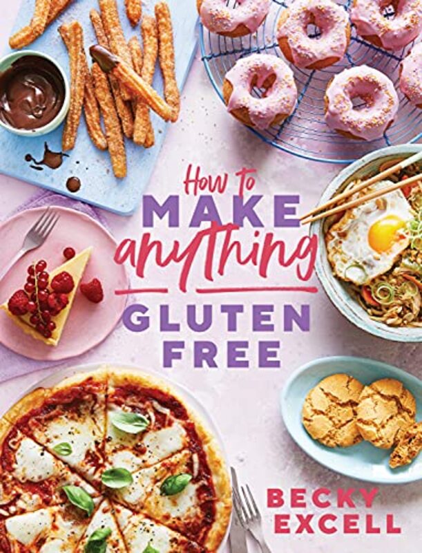 Book cover for "How to Make Anything Gluten-Free" by Becky Excell