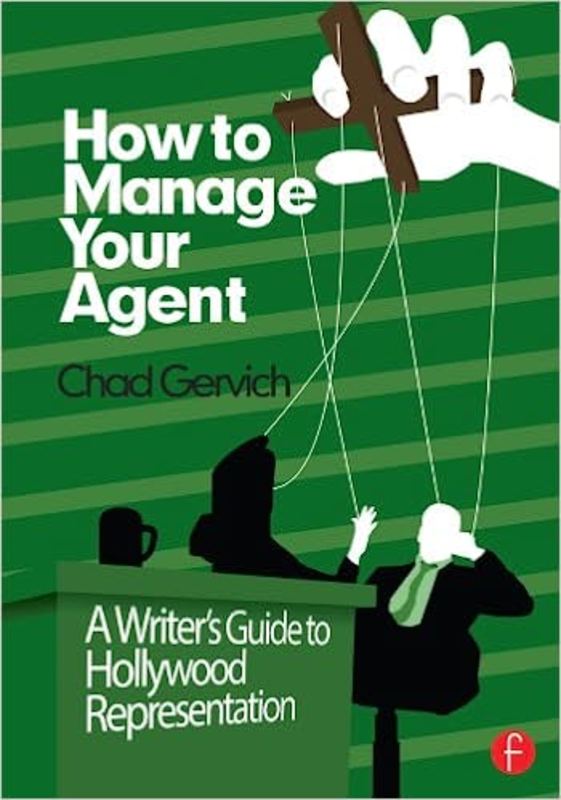 Book cover for "How to Manage Your Agent" by Gervich Chad