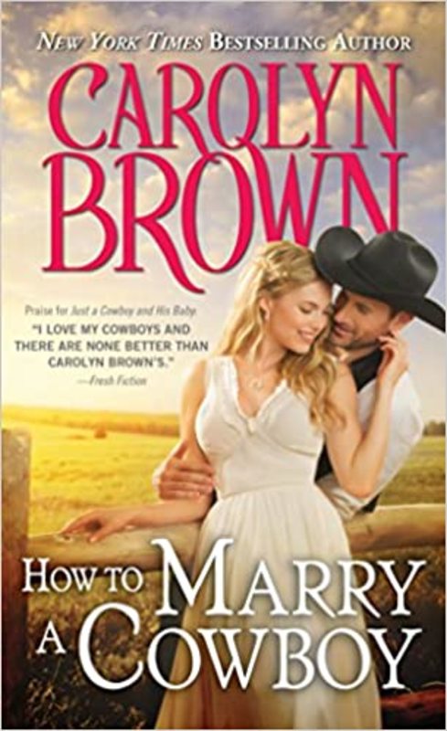 Book cover for "How to Marry a Cowboy" by Carolyn Brown
