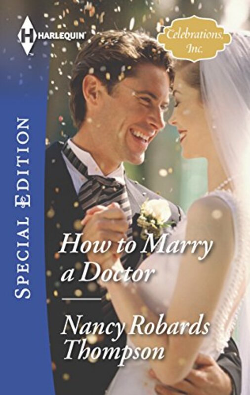 Book cover for "How to Marry a Doctor" by Nancy Robards Thompson