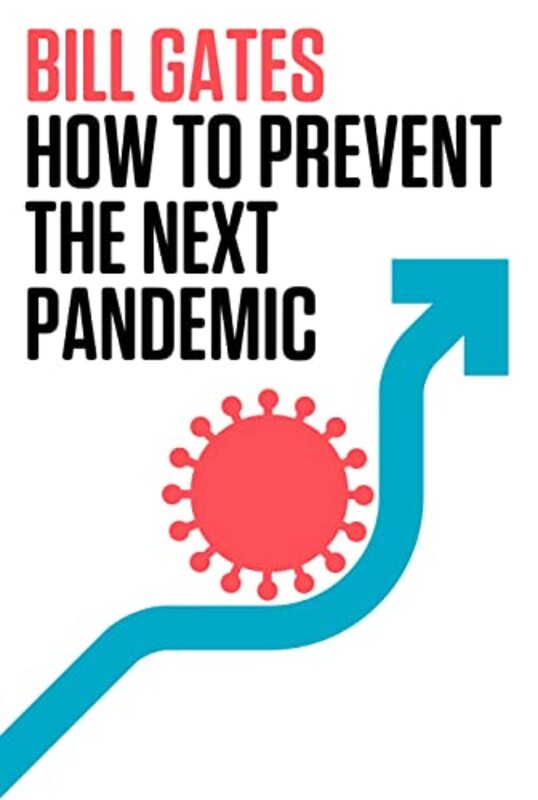 Book cover for "How to Prevent the Next Pandemic"