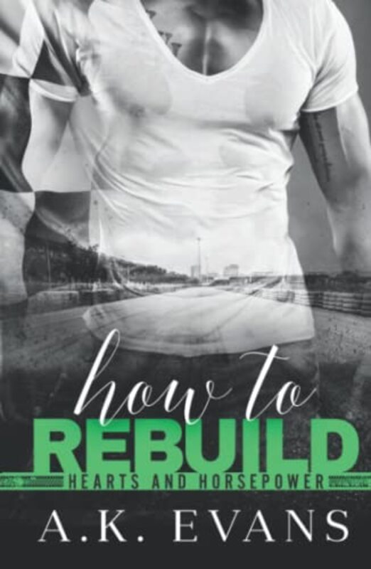 Book cover for "How to Rebuild" by AK Evans