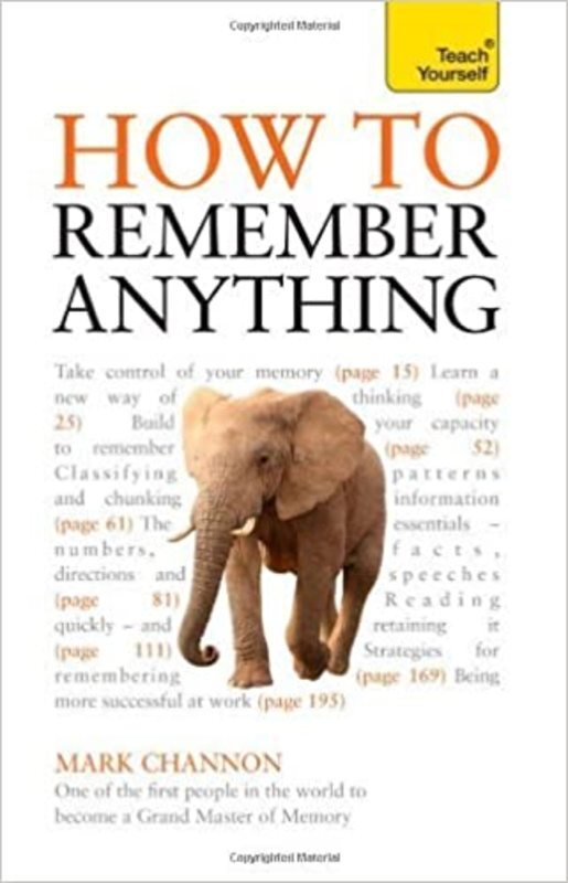 Book cover for "How to Remember Anything" by Mark Channon