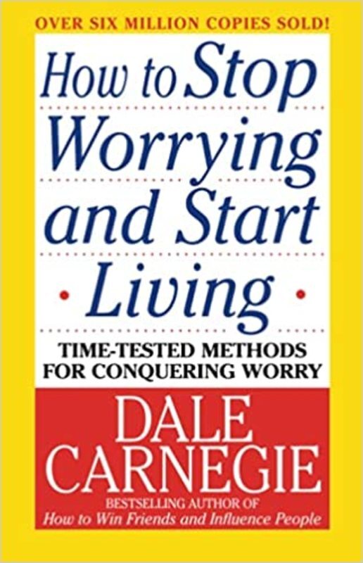 Book cover for "How to Stop Worrying and Start Living" by Dale Carnegie
