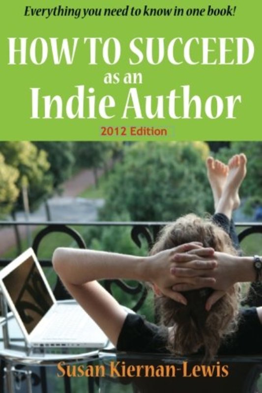 Book cover for "How to Succeed as an Indie Author" by Susan Kiernan Lewis