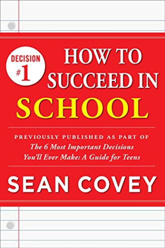 Book cover for "How to Succeed in School" by Sean Covey