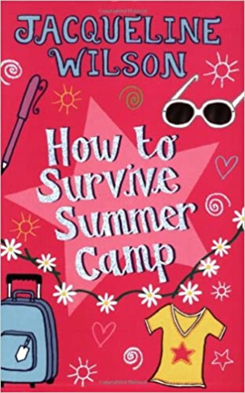 Book cover for "How to Survive Summer Camp" by Jacqueline Wilson