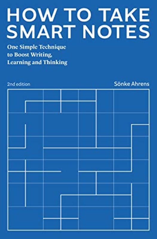 Book cover for "How to Take Smart Notes" by Sönke Ahrens