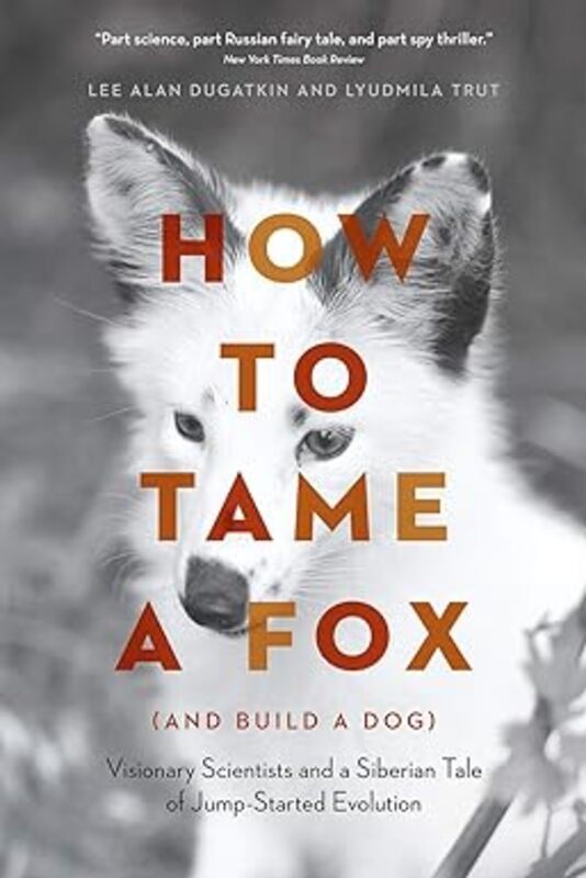 Book cover for "How to Tame a Fox" by Lee Alan Dugatkin