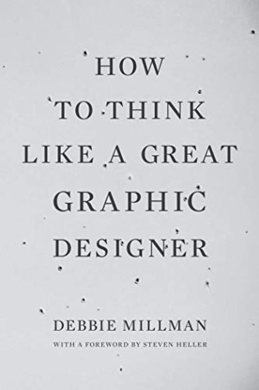 Book cover for "How to Think Like a Great Graphic Designer"