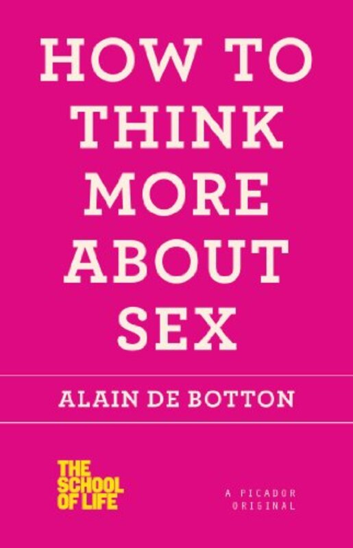 Book cover for "How to Think More About Sex"