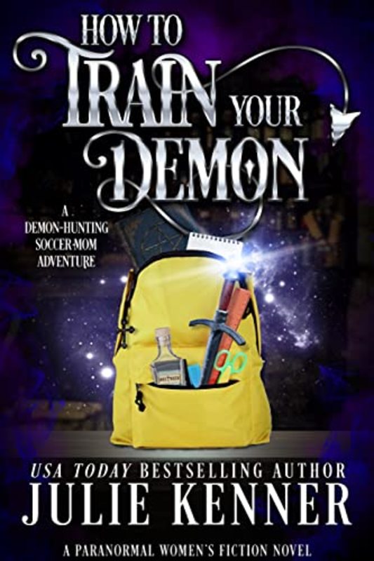 Book cover for "How to Train Your Demon" by J Kenner