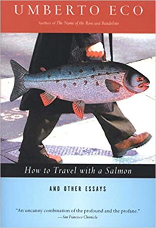 Book cover for "How to Travel with a Salmon" by Umberto Eco