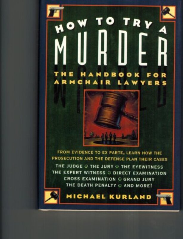 Book cover for "How to Try a Murder" by Michael Kurland