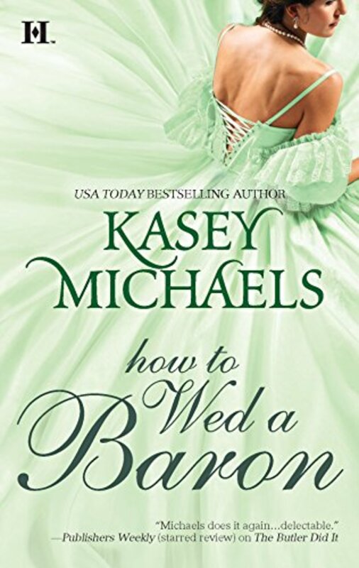 Book cover for "How to Wed a Baron" by Kasey Michaels