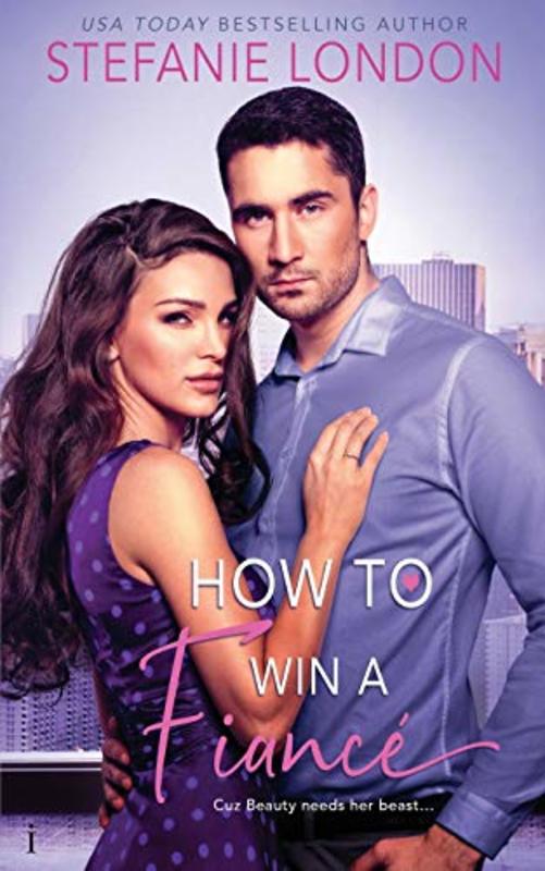 Book cover for "How to Win a Fiancé" by Stefanie London