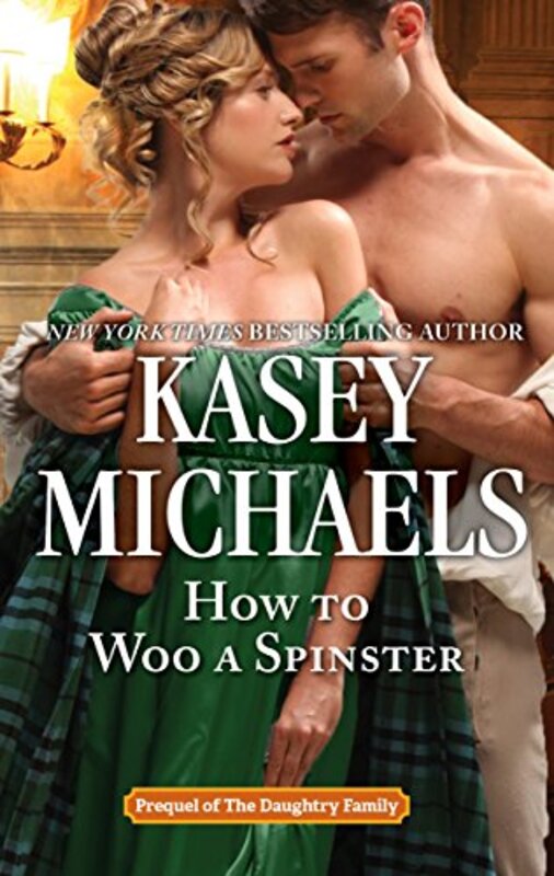 Book cover for "How to Woo a Spinster" by Kasey Michaels