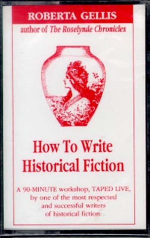 Book cover for "How to Write Historical Fiction" by Roberta Gellis