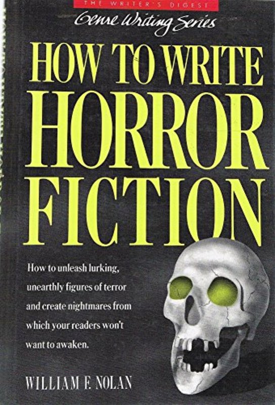 Book cover for "How to Write Horror Fiction" by William Nolan