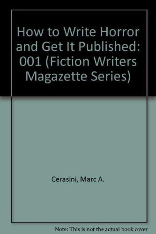 Book cover for "How to Write Horror and Get It Published" by Marc Cerasini