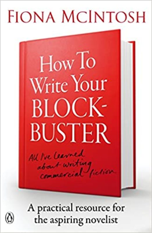 Book cover for "How to Write Your Blockbuster" by Fiona McIntosh