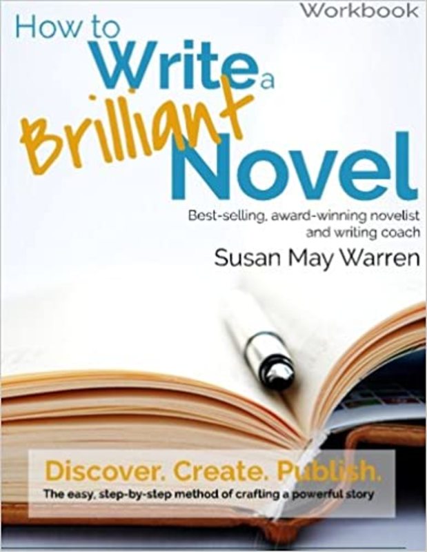 Book cover for "How to Write a Brilliant Novel Workbook" by Susan May Warren