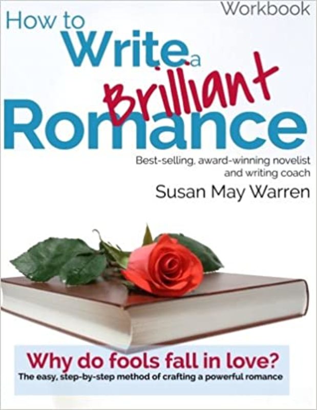 Book cover for "How to Write a Brilliant Romance Workbook" by Susan May Warren