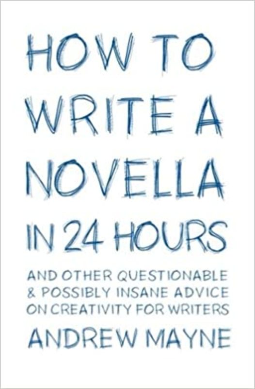 Book cover for "How to Write a Novella in 24 Hours" by Andrew Mayne