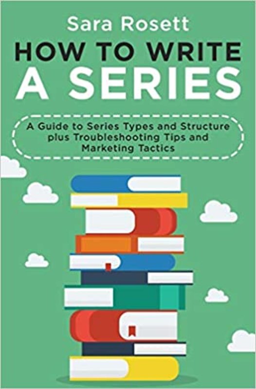 Book cover for "How to Write a Series" by Sara Rosett